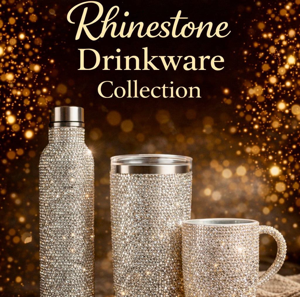 K - RHINESTONE Drinkware Collection