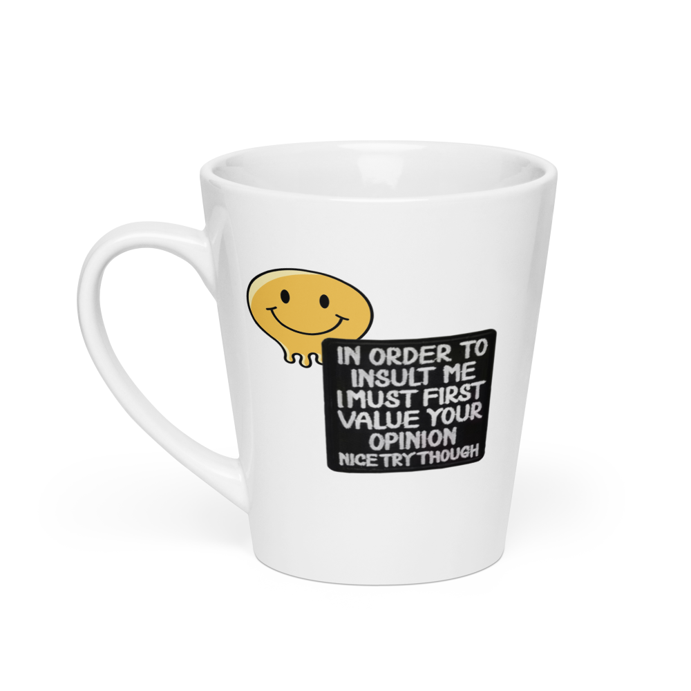 ☕ “In Order to Insult Me…” Smile Version Latte Mug