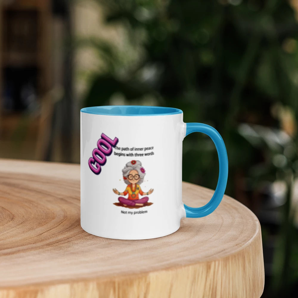 “Not My Problem” Peace White Ceramic Mug with Color Inside