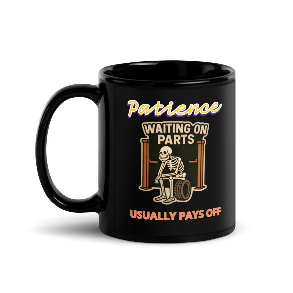 “Waiting on Parts ...” Black Glossy Mug