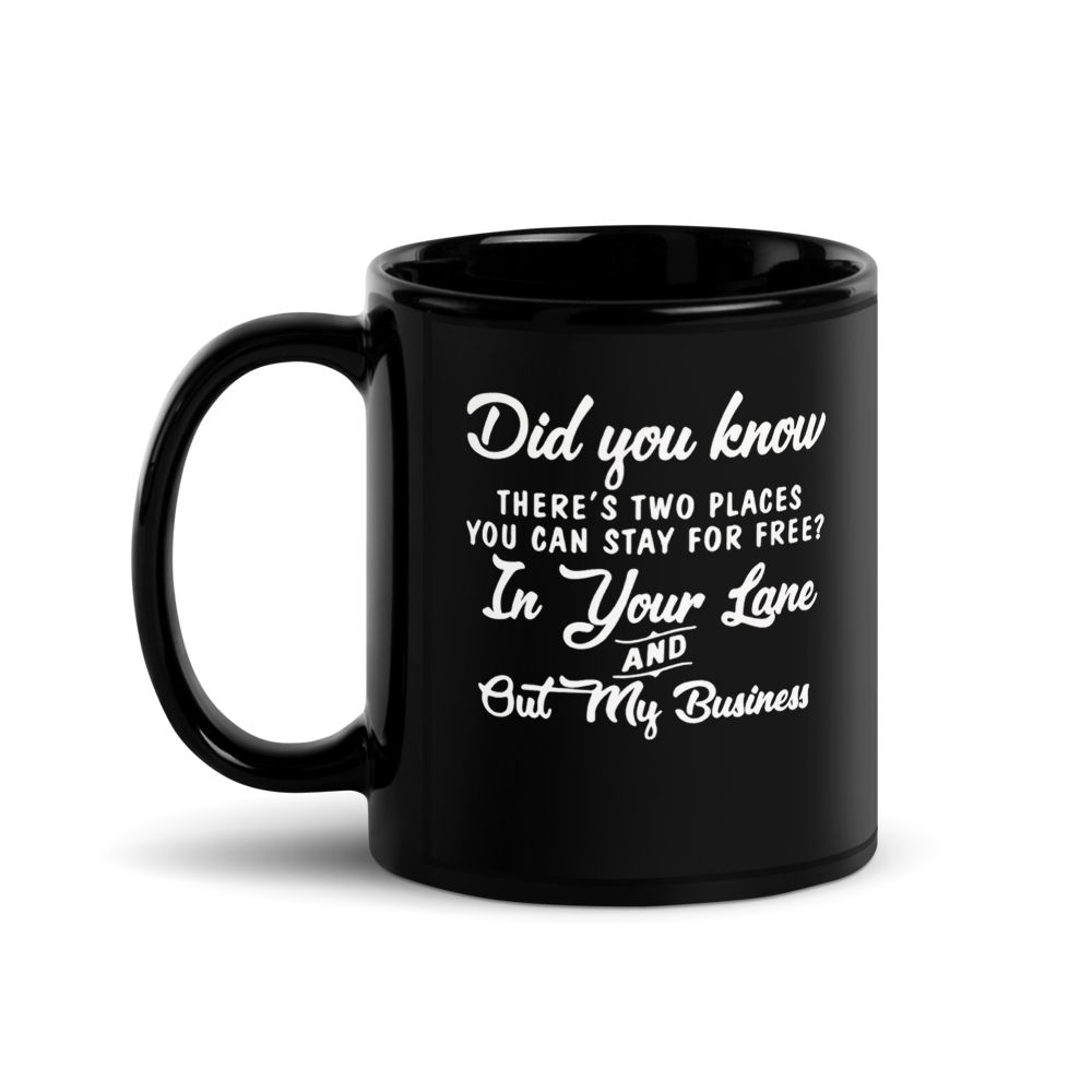 "Stay in Your Lane" Black Glossy Mug