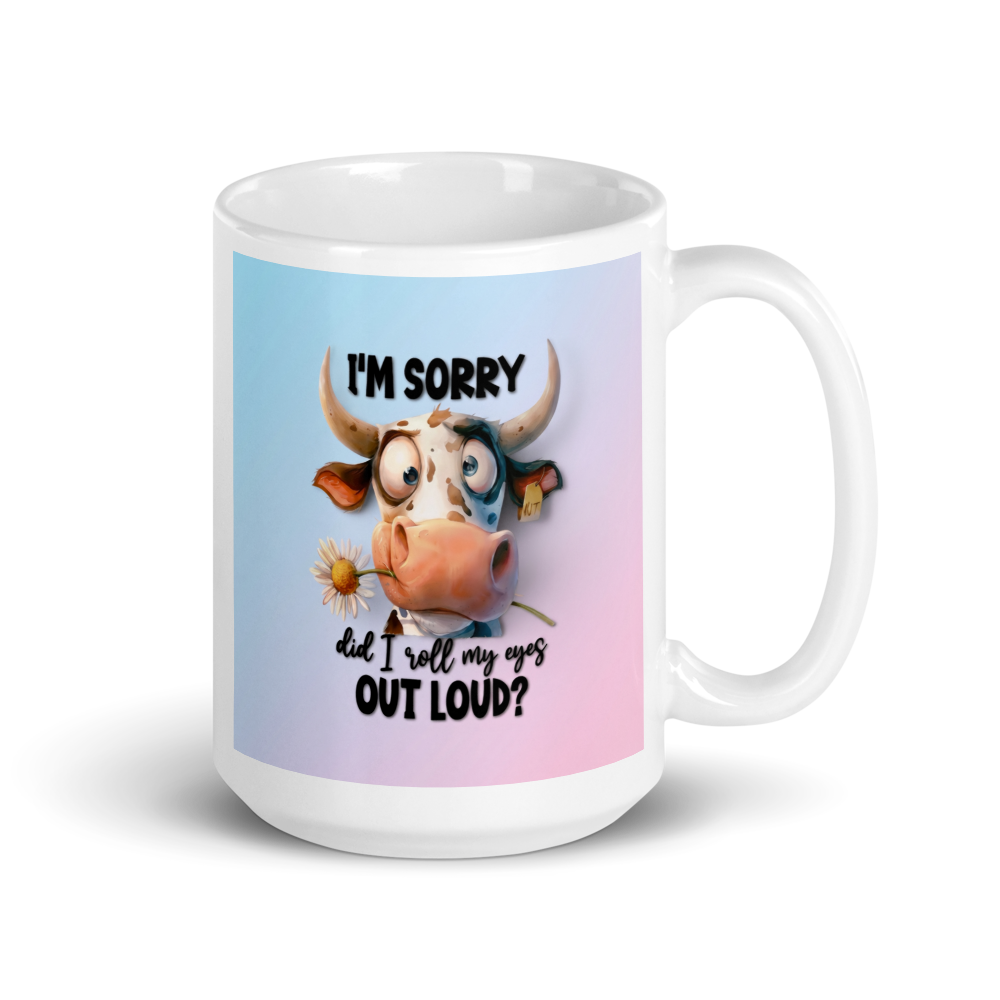 COW (2) - "I'M SORRY..." White Glossy Mug