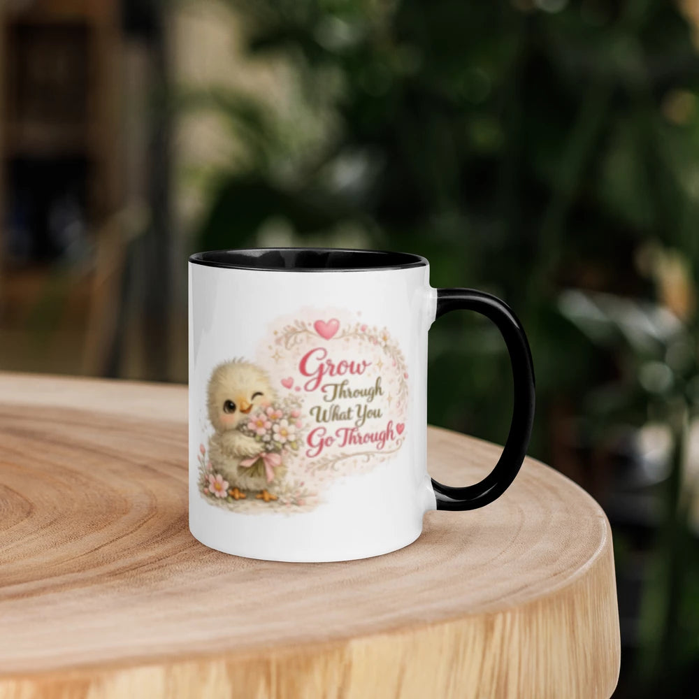 CHICK - "Grow Through What You Go Through." White Ceramic Mug with Color Inside