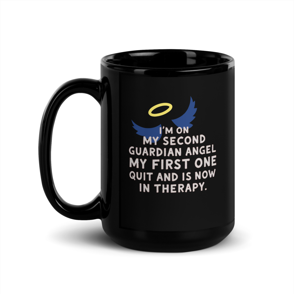 “I’m on my second guardian angel…” (Black Glossy Mug with halo)