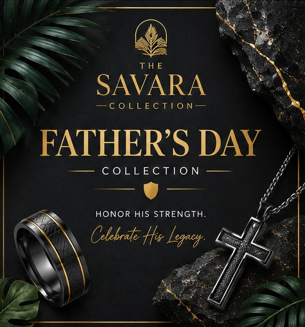 Advertisement for Savara Collection Father's Day jewelry with ring and necklace on a dark background.