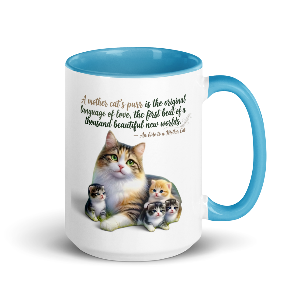 A white ceramic coffee mug with a bright blue interior and handle, featuring a printed illustration of a mother cat and her kittens along with a quote about a mother cat.