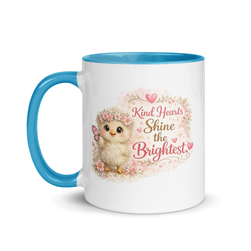 CHICK - "Kind Hearts Shine the Brightest" White Ceramic Mug with Color Inside