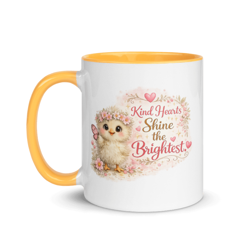 CHICK - "Kind Hearts Shine the Brightest" White Ceramic Mug with Color Inside