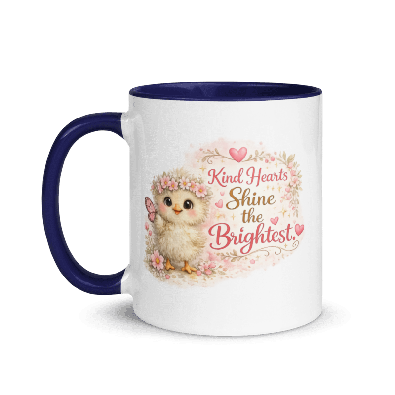 CHICK - "Kind Hearts Shine the Brightest" White Ceramic Mug with Color Inside