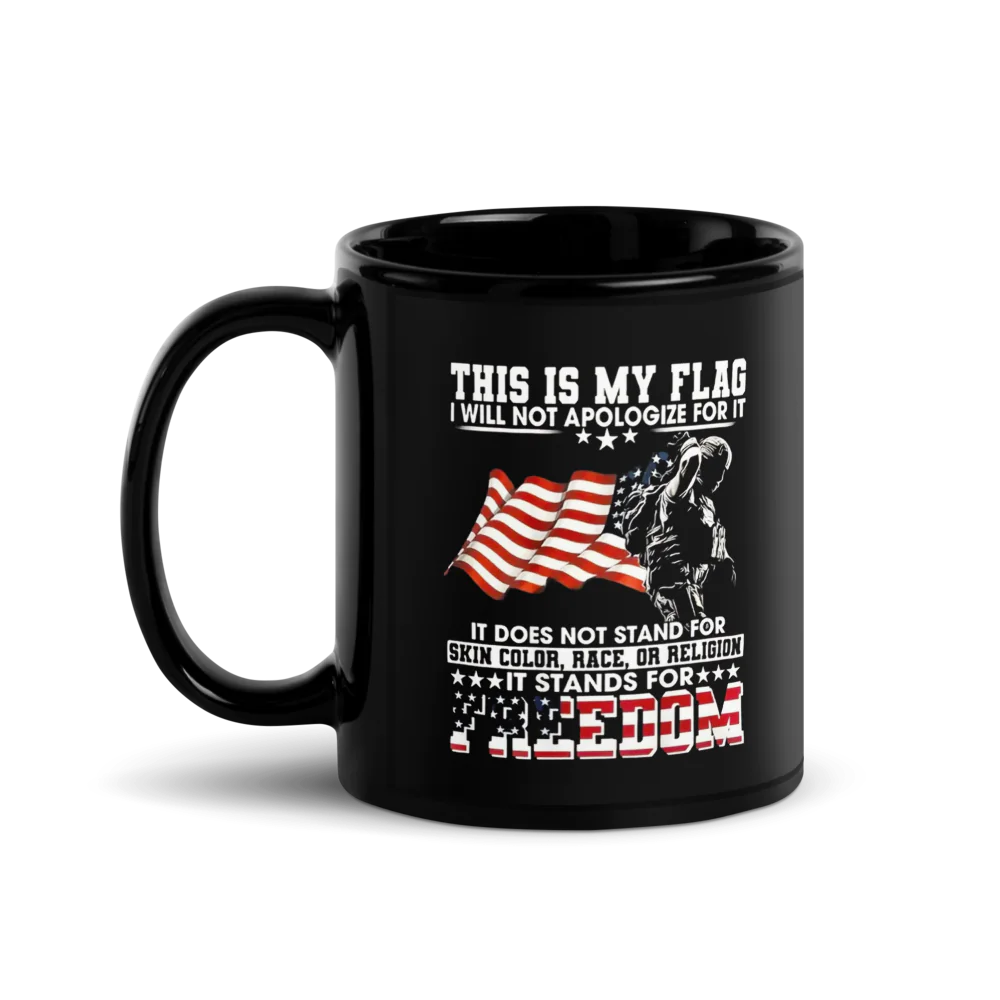 Black Glossy Mug - THIS IS MY FLAG...