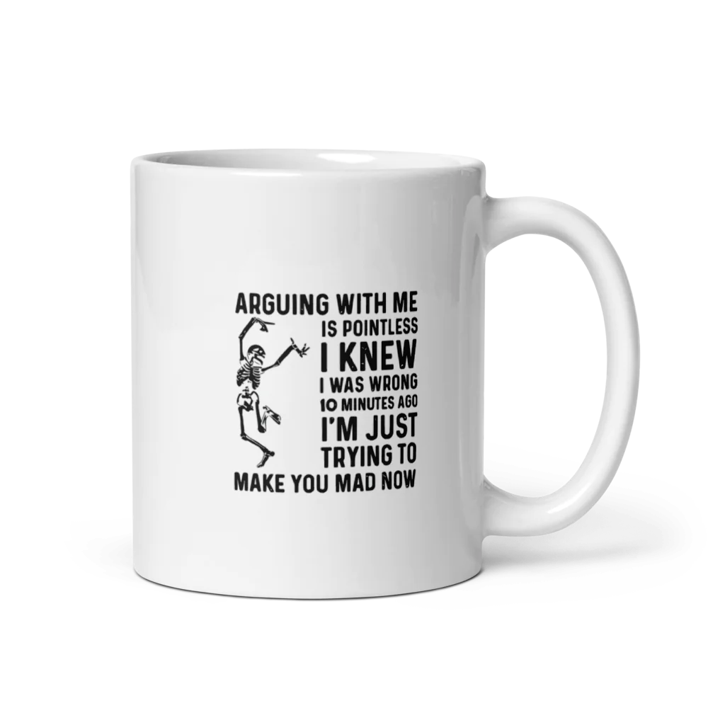 ✨White Glossy - "Arguing With Me” Mug