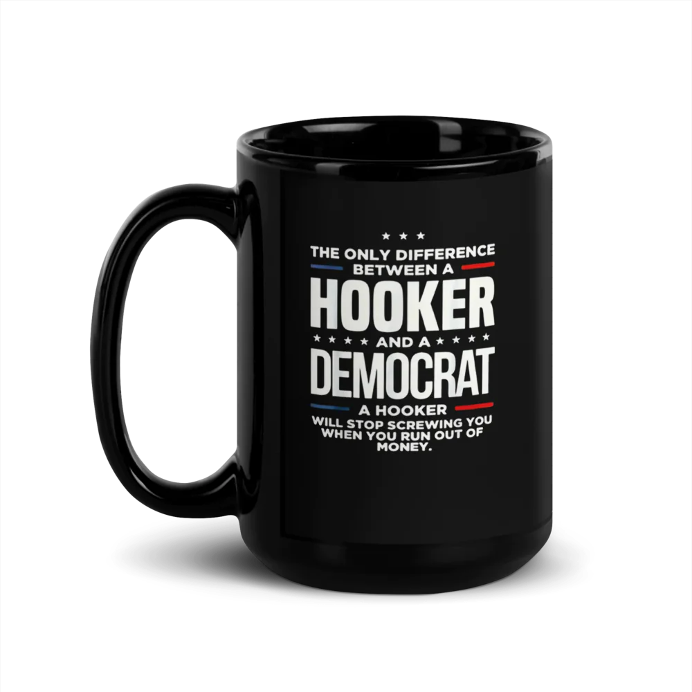 Black Glossy Mug - THE ONLY DIFFERENCE BETWEEN A HOOKER ...