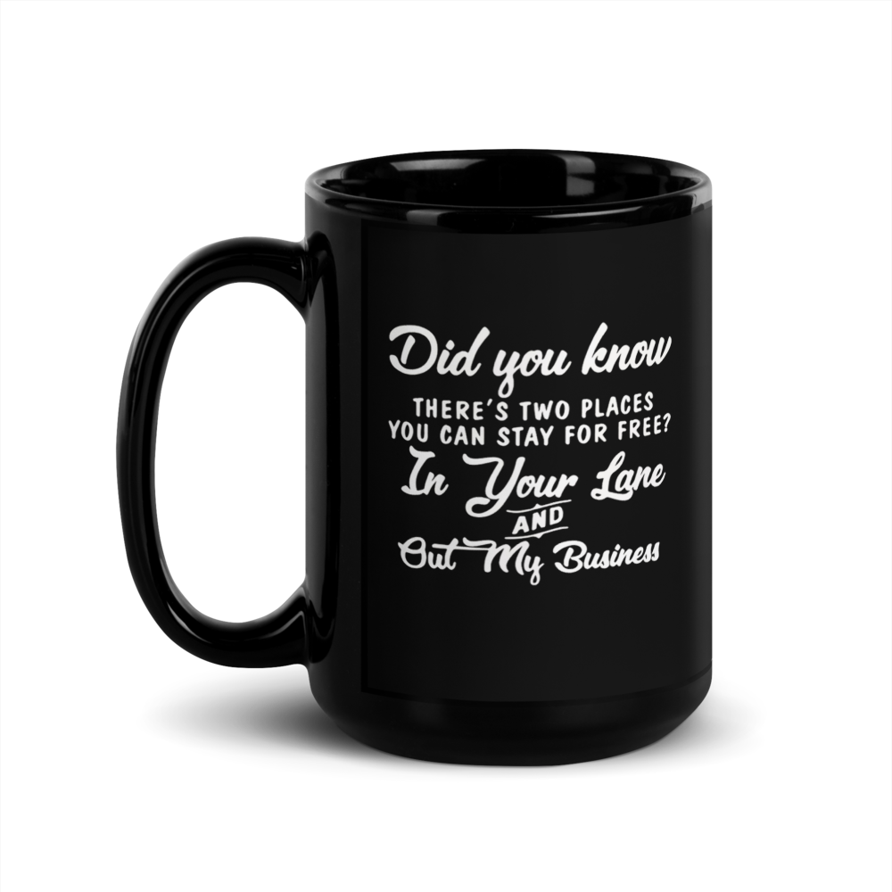 "Stay in Your Lane" Black Glossy Mug