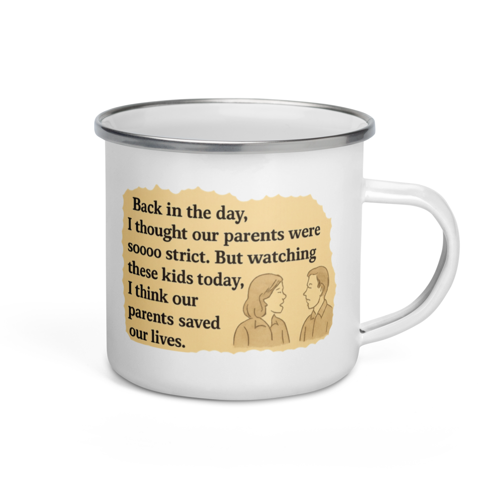 "Back in the day,..." Enamel Mug