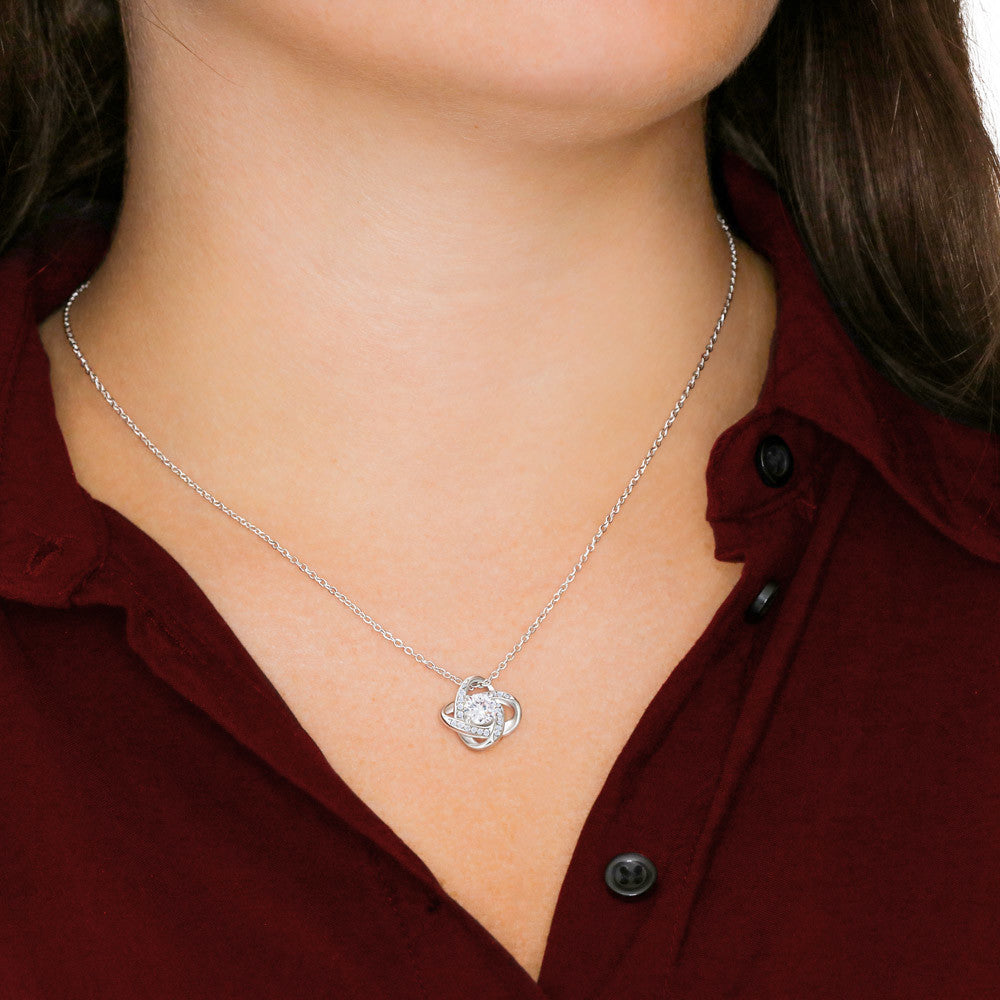 Love Knot Necklace - TO: Mom FROM: Son (ANY OCCASION)