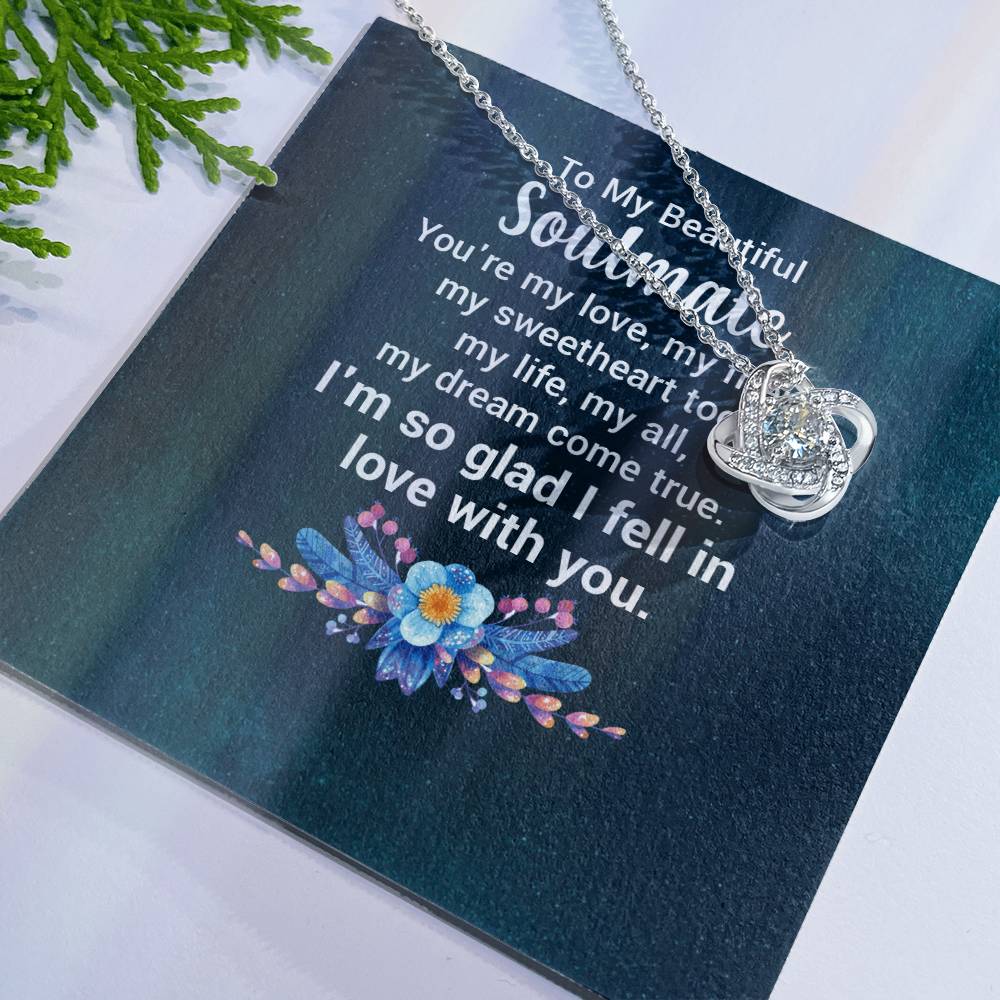 Love Knot necklace - To my beautiful Soulmate