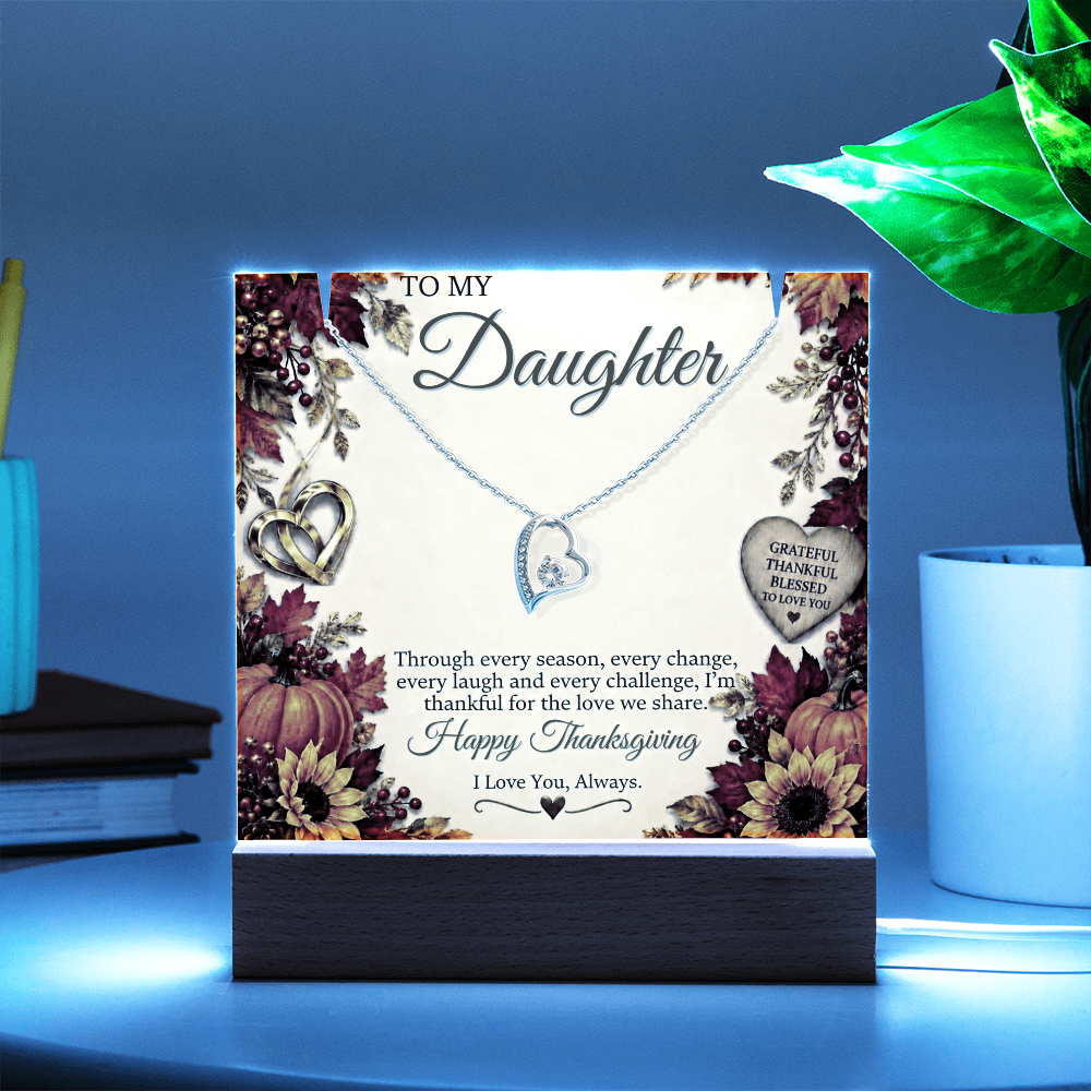 Forever Love necklace - TO: Daughter FROM: (M or D) - THANKSGIVING