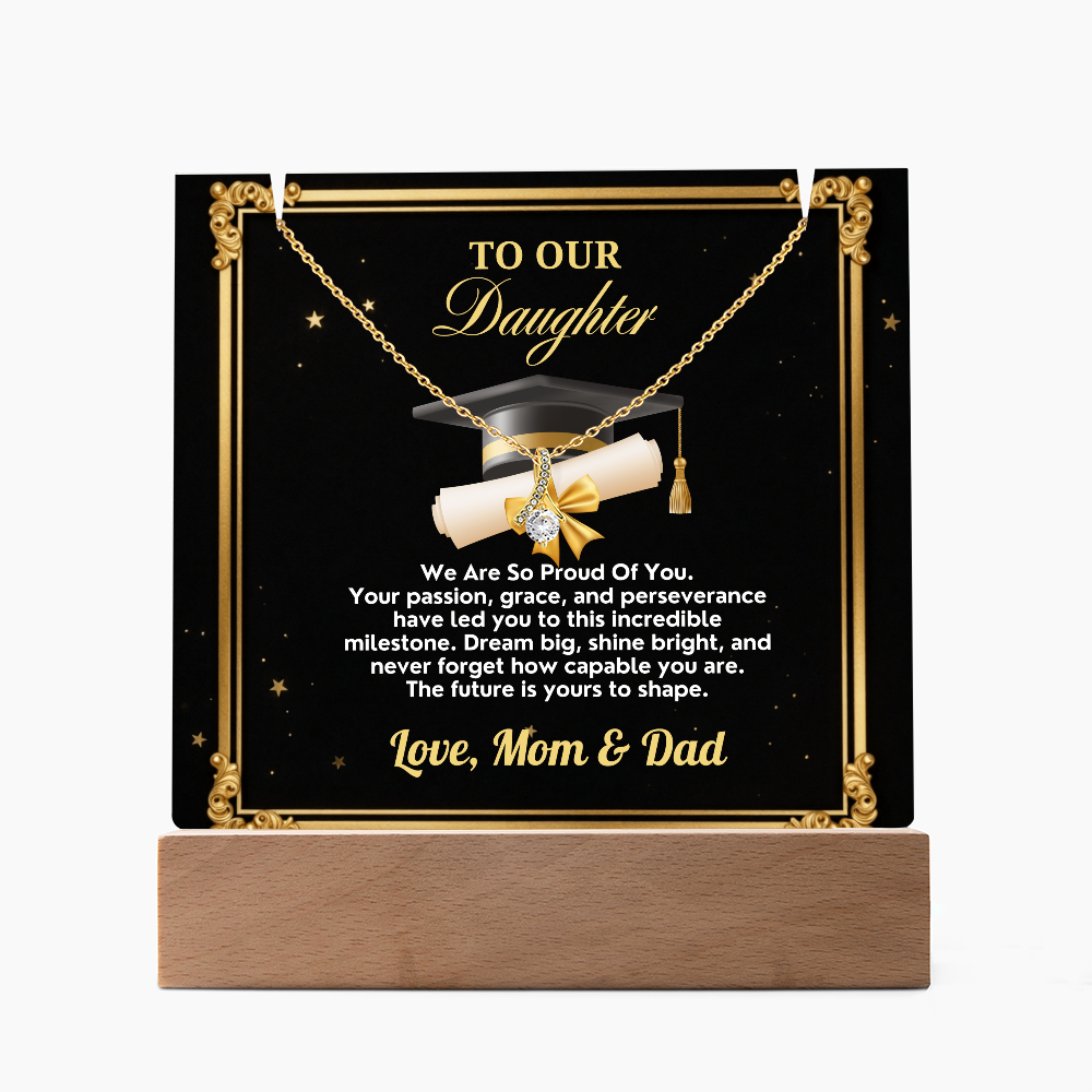 GRADUATION - Square acrylic and Alluring Necklace ( TO OUR Daughter)