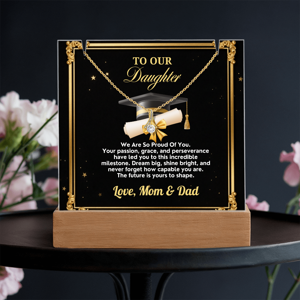 GRADUATION - Square acrylic and Alluring Necklace ( TO OUR Daughter)