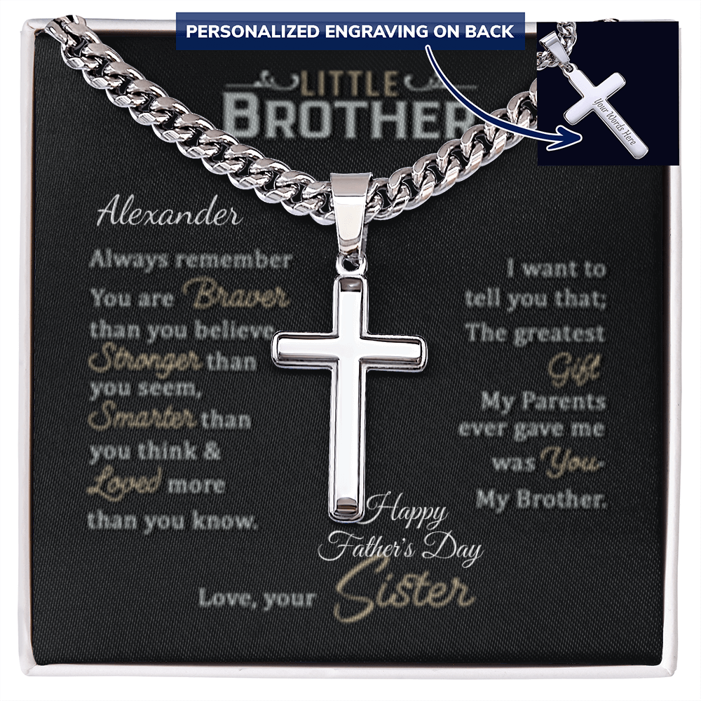 LITTLE BROTHER (ENGRAVE his name & OCCASION) (HFD or ANY OCCASION) & OPTION to personalize cross)