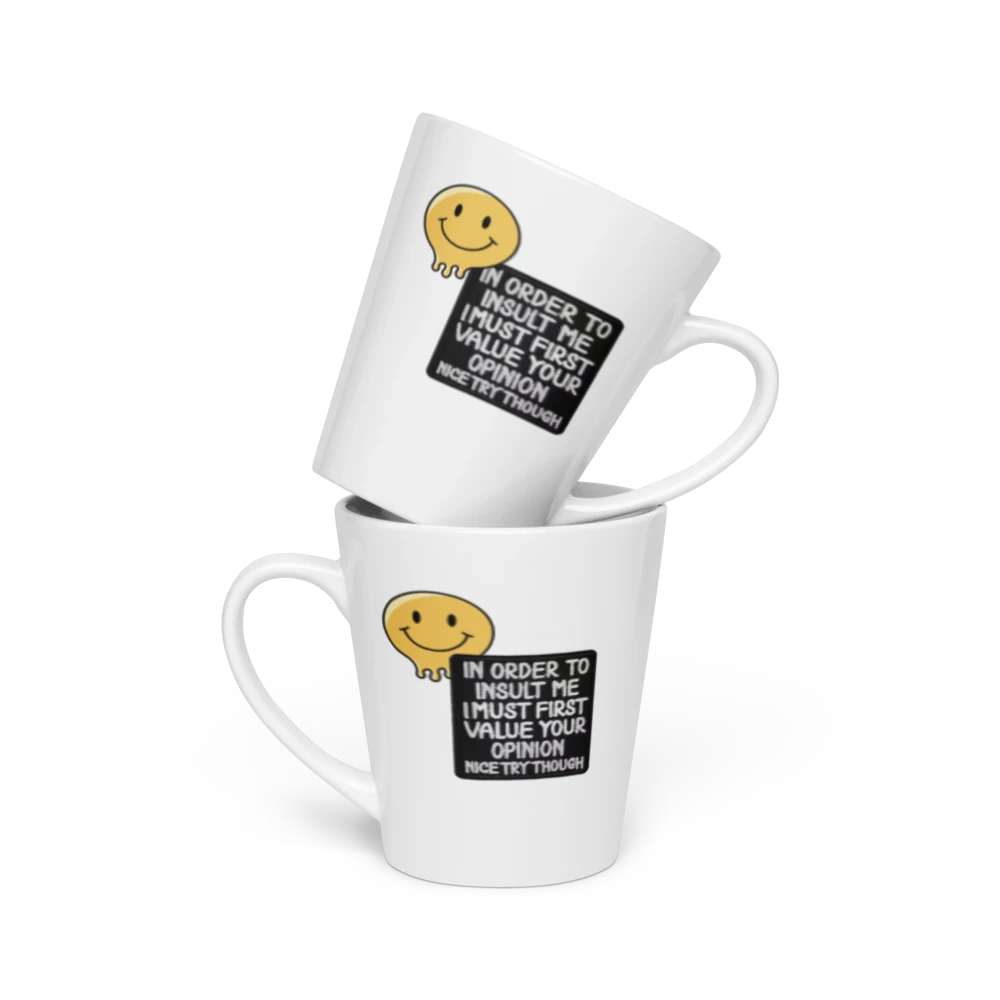 ☕ “In Order to Insult Me…” Smile Version Latte Mug