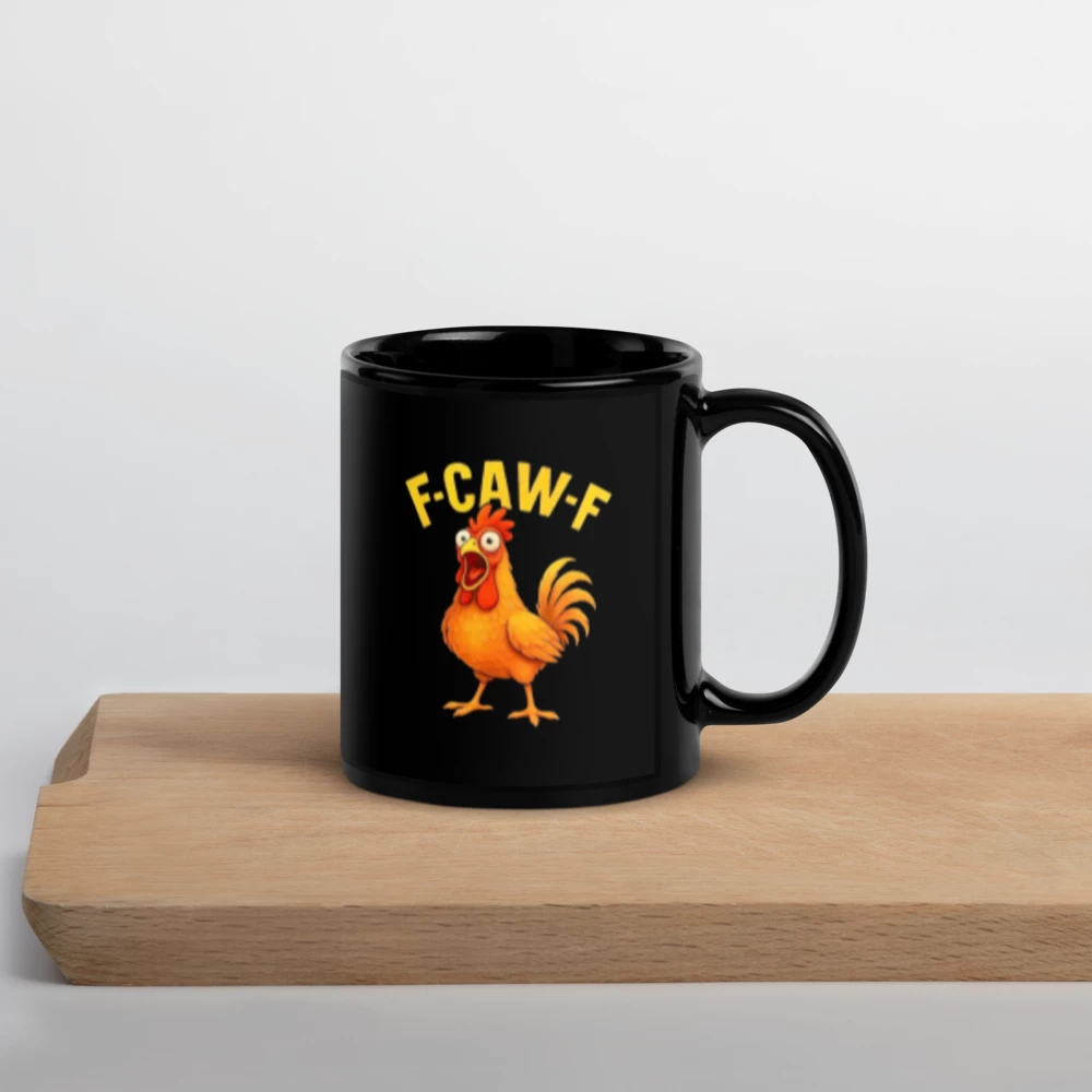 "F-CAW-F" rooster Glossy Mug