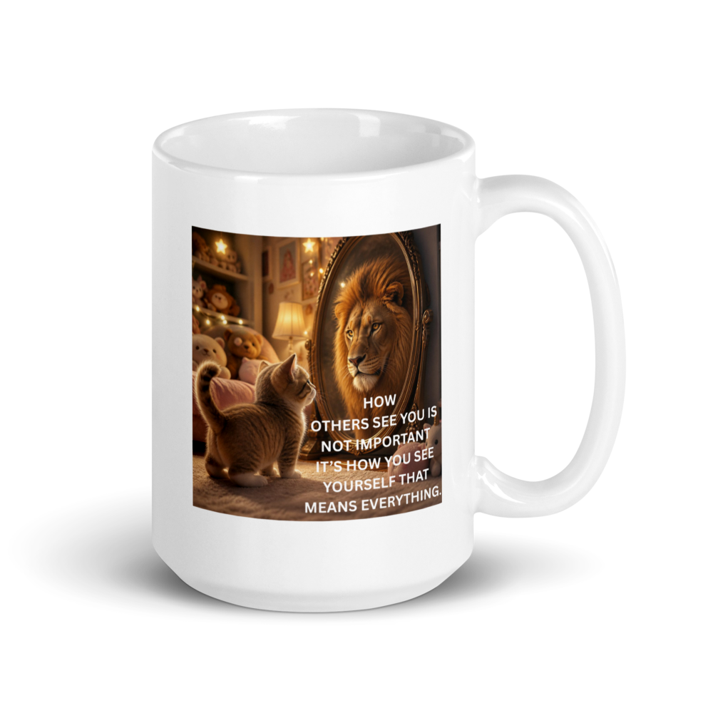 CAT "HOW OTHERS SEE YOU IS NOT IMPORTANT..." White Glossy Mug