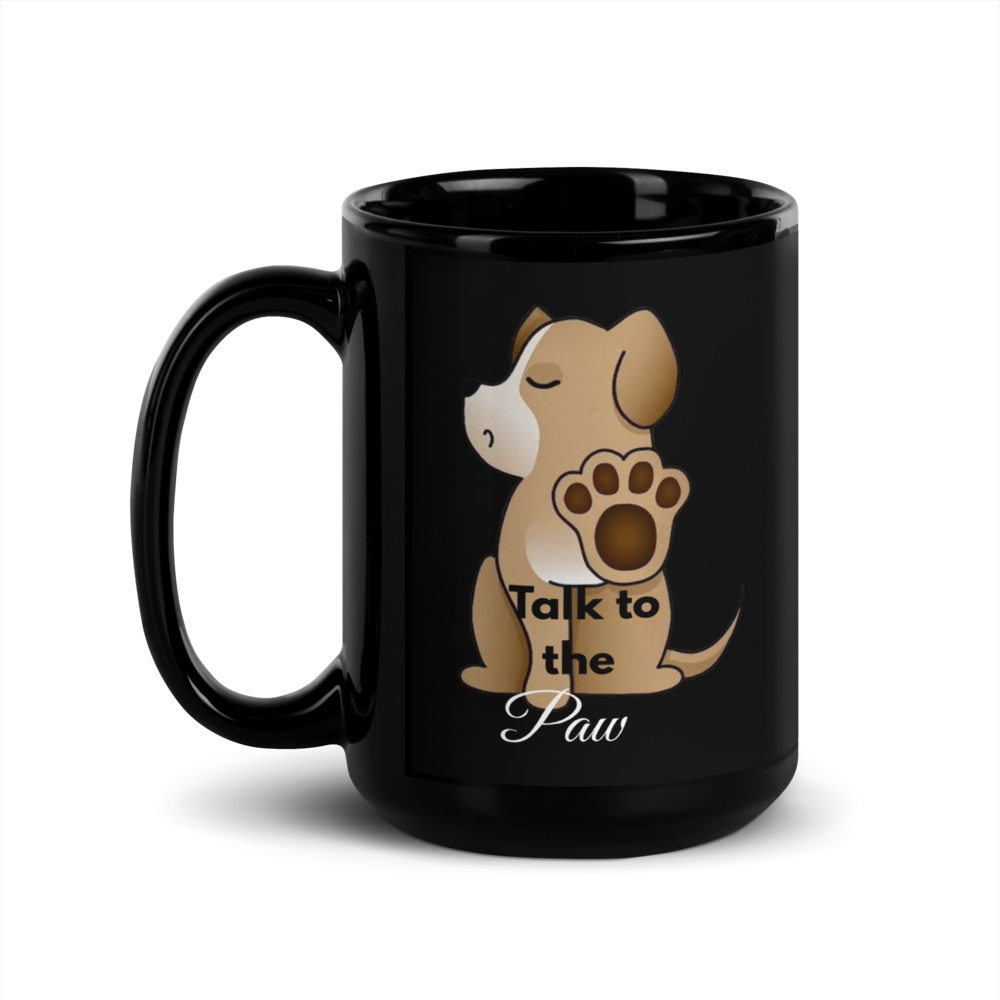 🐶"Talk to the Paw" Black Glossy Mug