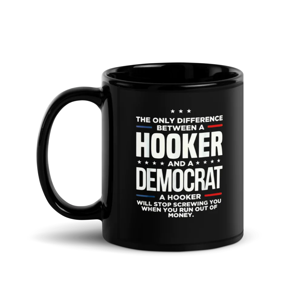 Black Glossy Mug - THE ONLY DIFFERENCE BETWEEN A HOOKER ...