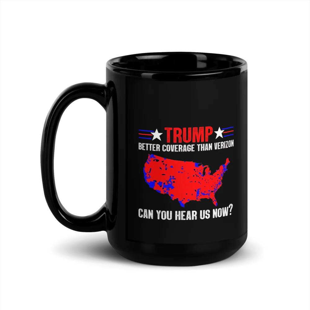 ✨ Black Glossy Mug ... TRUMP ...CAN YOU HEAR US NOW?